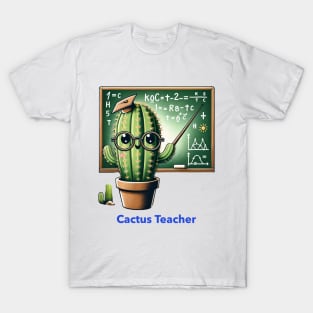 Cactus Teacher Happy Cactus Teacher Best Teacher T-Shirt